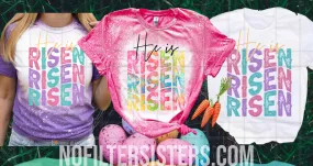 He Is Risen Tee