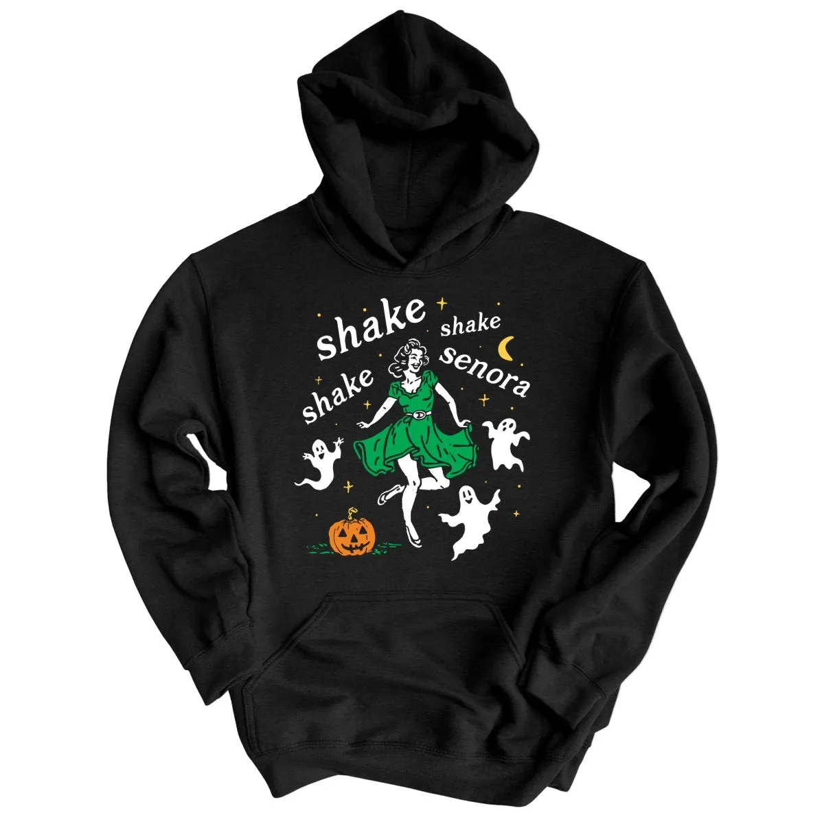 Shake Shake Shake Senora Hoodie