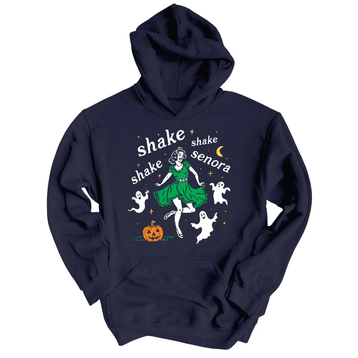 Shake Shake Shake Senora Hoodie