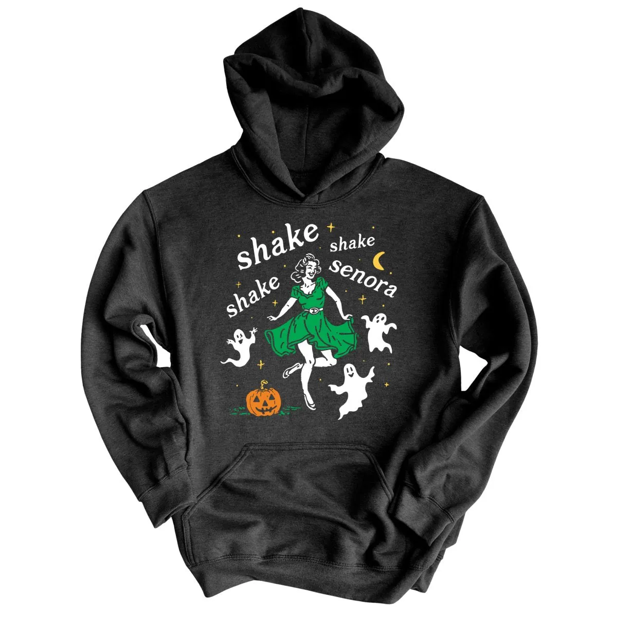 Shake Shake Shake Senora Hoodie