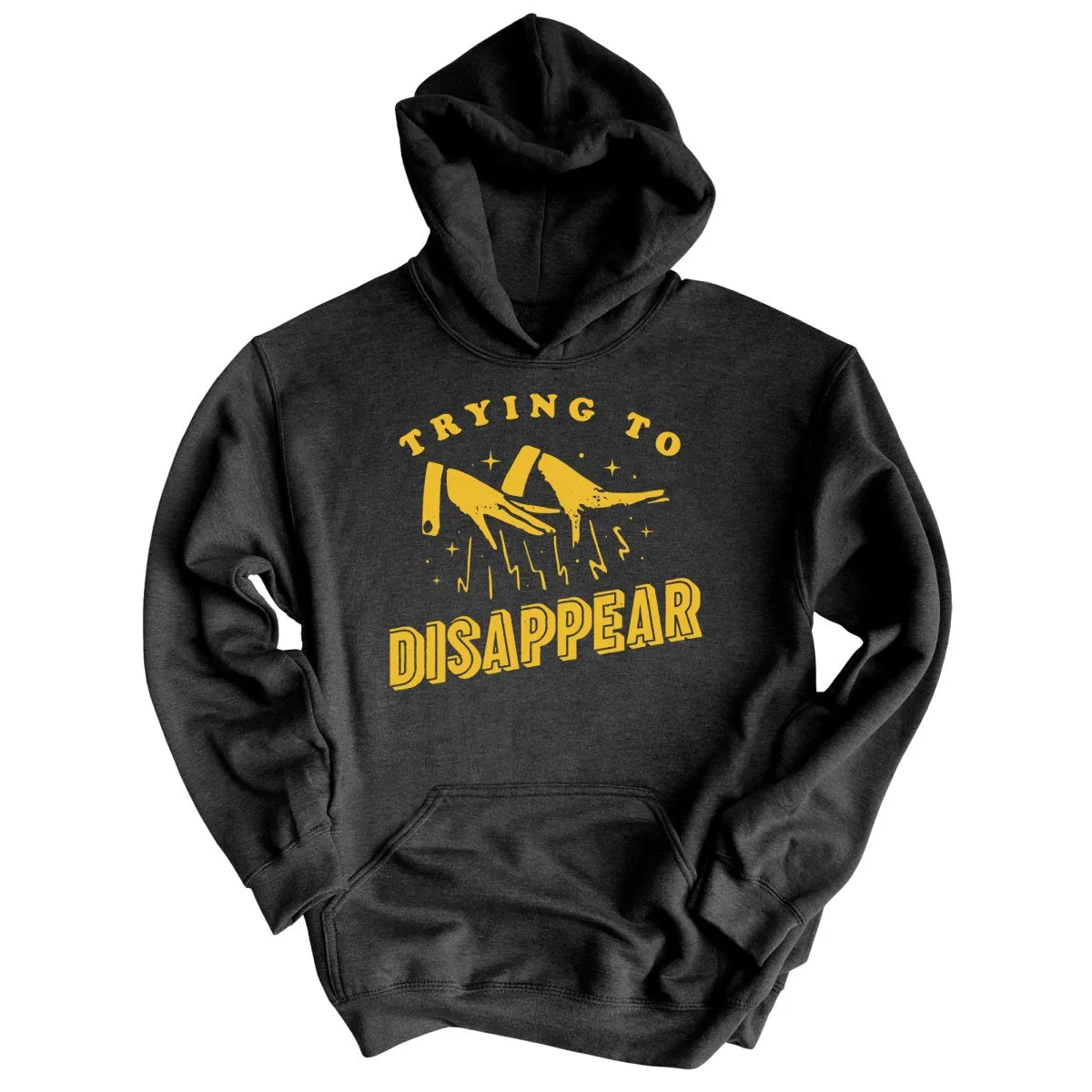 Trying to Disappear Hoodie