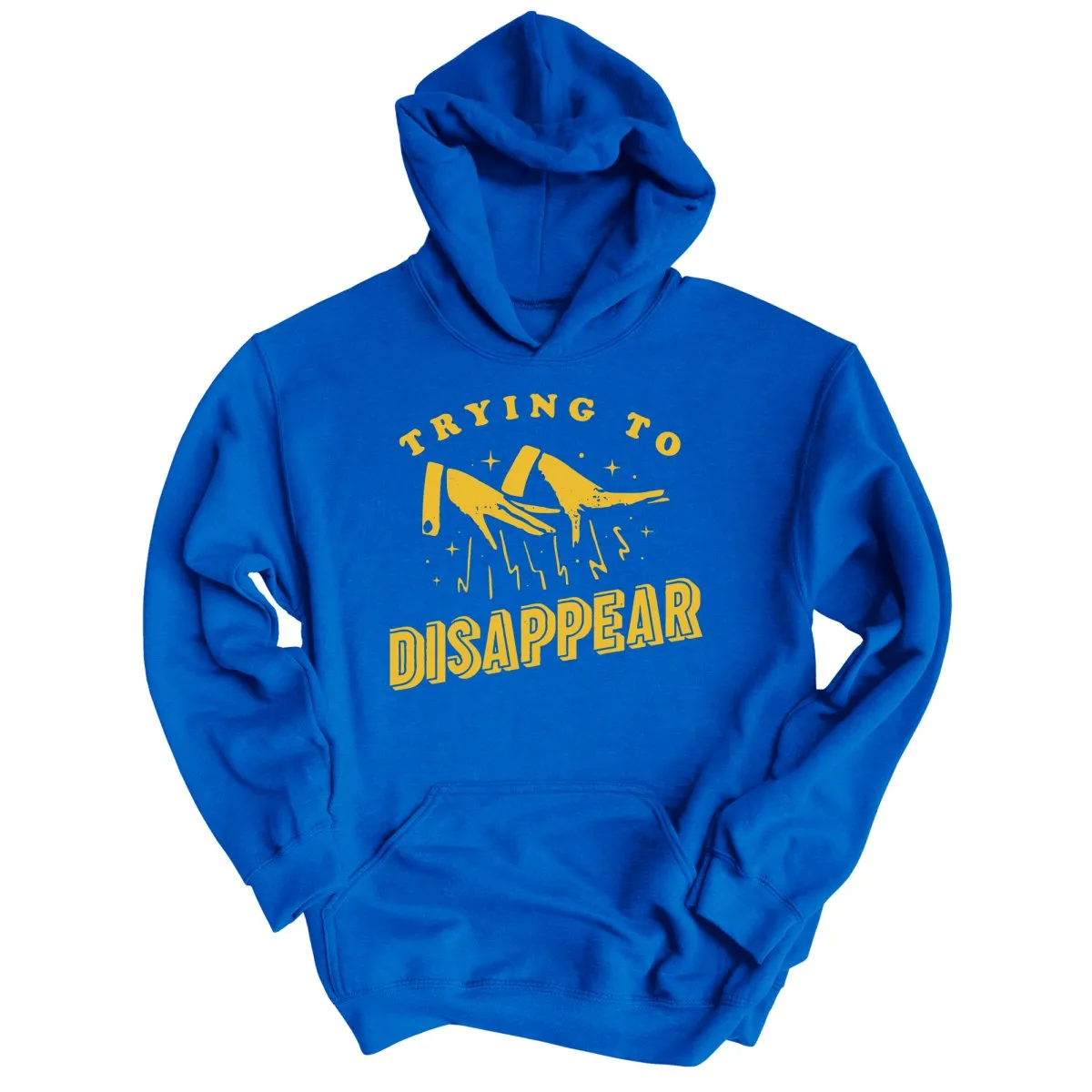 Trying to Disappear Hoodie