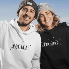 Valentines Day Matching Set: Double Trouble Hoodie & Sweatshirt for Couples!